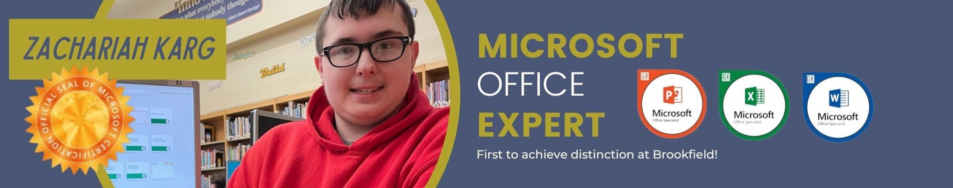 Zachariah Karg earns Microsoft Office Expert certification