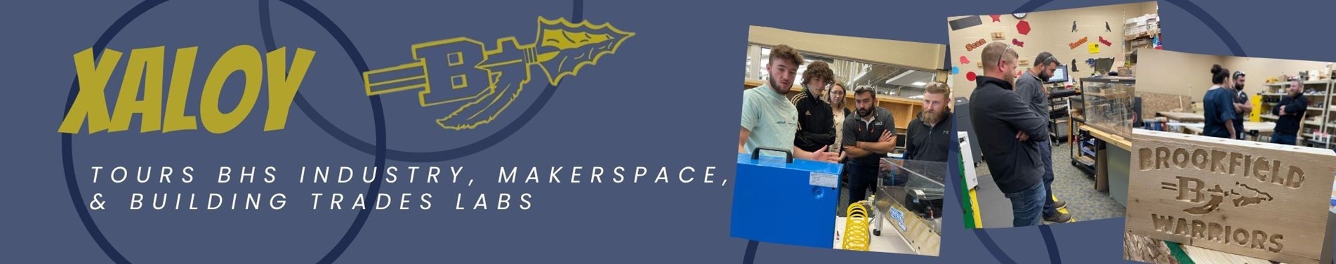 Xaloy visits BHS inventor labs