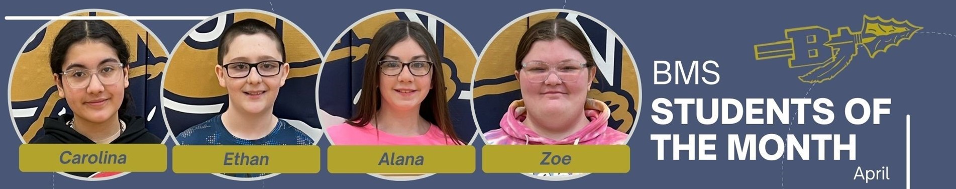 BMS Students of the Month - April